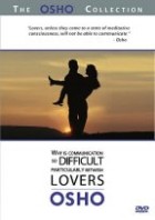 Osho - Miks on suhtlemine nii keeruline, eriti armastajate vahel?